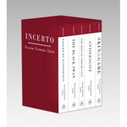 Incerto: Fooled by Randomness, The Black Swan, The Bed of Procrustes, Antifragile, Skin in the Game