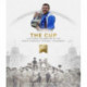 The Cup: A Pictorial Celebration of the World's Greatest Football Tournament