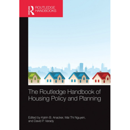 The Routledge Handbook of Housing Policy and Planning