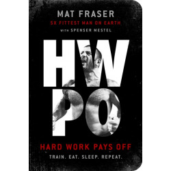 HWPO: Hard Work Pays Off: A Strength Training Book