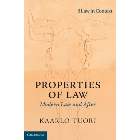 Properties of Law: Modern Law and After