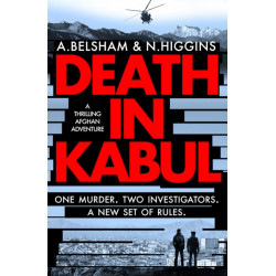 Death in Kabul: A thrilling Afghan adventure