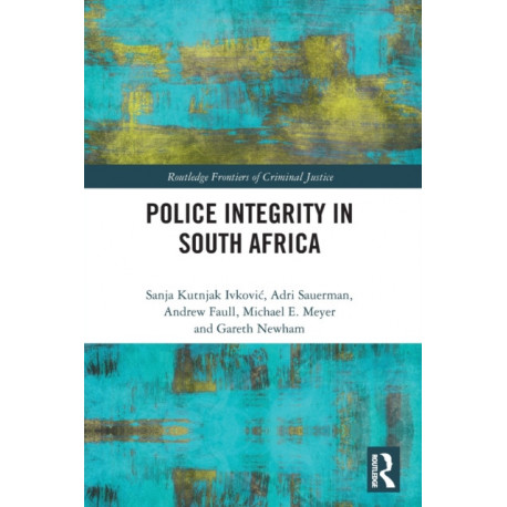 Police Integrity in South Africa