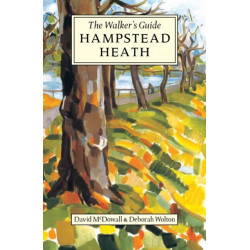 Hampstead Heath: The Walker's Guide