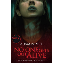 No One Gets Out Alive: Now a major NETFLIX film