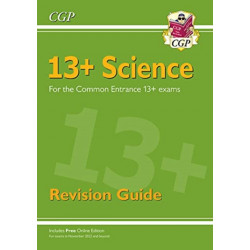13+ Science Revision Guide for the Common Entrance Exams