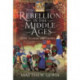Rebellion in the Middle Ages: Fight Against the Crown