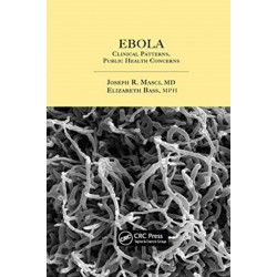 Ebola: Clinical Patterns, Public Health Concerns