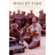 Who By Fire: War, Atonement, and the Resurrection of Leonard Cohen