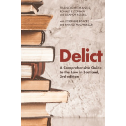 Delict: A Comprehensive Guide to the Law in Scotland