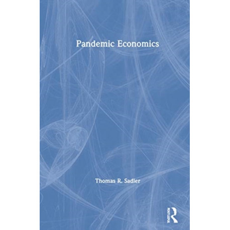 Pandemic Economics