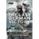 The Last German Victory: Operation Market Garden, 1944