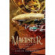 The Magister Curiosity: A Steam, Smoke & Mirrors Novella