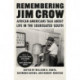 Remembering Jim Crow: African Americans Talk About Life in the Segregated South