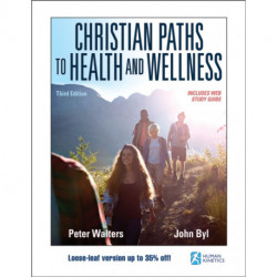 Christian Paths to Health and Wellness