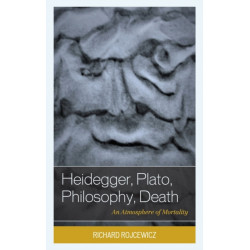 Heidegger, Plato, Philosophy, Death: An Atmosphere of Mortality