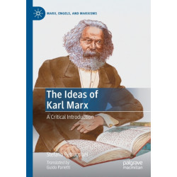 The Ideas of Karl Marx: A Critical Introduction