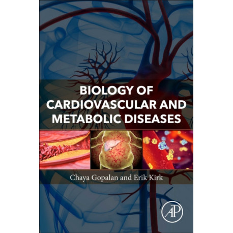 Biology of Cardiovascular and Metabolic Diseases