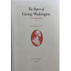 The Papers of George Washington V.3- June-Sept, 1789-June-Sept, 1789