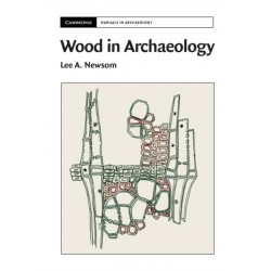 Wood in Archaeology
