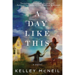 A Day Like This: A Novel