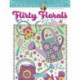 Creative Haven Flirty Florals Coloring Book