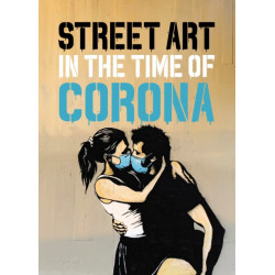 Street Art in the Time of Corona