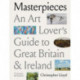 Masterpieces: An Art Lover’s Guide to Great Britain and Ireland