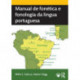 Manual de fonetica e fonologia da lingua portuguesa