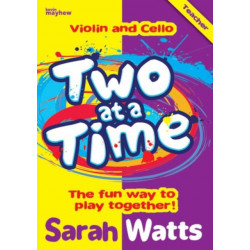 Two at a Time Violin and Cello - Teacher's Book: The Fun Way to Play Together!