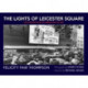 The Lights of Leicester Square: The Golden Years of Cinema 1967 to 1976