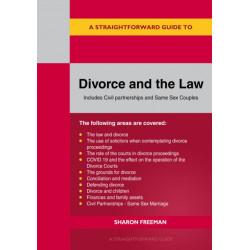 A Straightforward Guide to Divorce and the Law: Revised Edition 2022