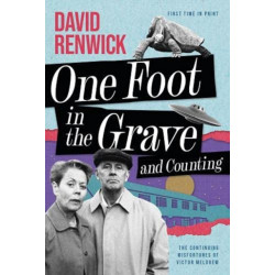 One Foot in the Grave and Counting