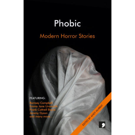 Phobic: Modern Horror Stories