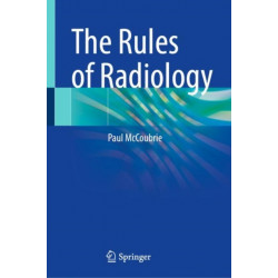 The Rules of Radiology