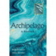 Archipelago: A Reader