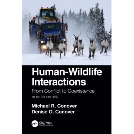 Human-Wildlife Interactions: From Conflict to Coexistence