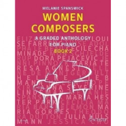 Women Composers: A Graded Anthology for Piano