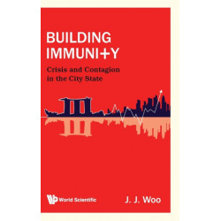 Building Immunity: Crisis And Contagion In The City State
