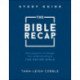 The Bible Recap Study Guide – Daily Questions to Deepen Your Understanding of the Entire Bible: Daily Questions to Deepen Your Understanding of the Entire Bible