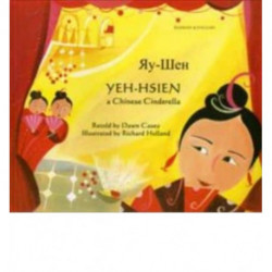 Yeh-Hsien a Chinese Cinderella in Russian and English
