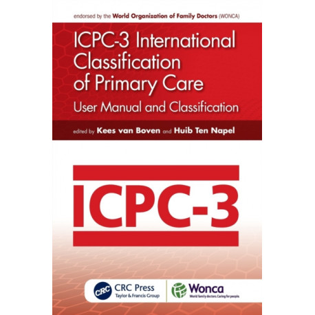 ICPC-3 International Classification of Primary Care: User Manual and Classification