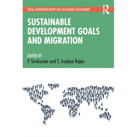 Sustainable Development Goals and Migration