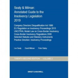 Sealy & Milman: Annotated Guide to the Insolvency Legislation 2019