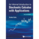 Informal Introduction To Stochastic Calculus With Applications, An