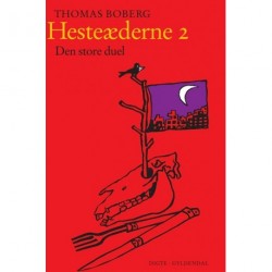 Hesteæderne 2: Den store duel