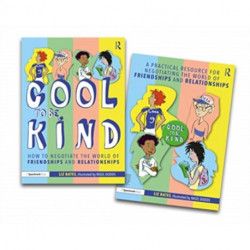 Negotiating the World of Friendships and Relationships: A ‘Cool to be Kind’ Storybook and Practical Resource