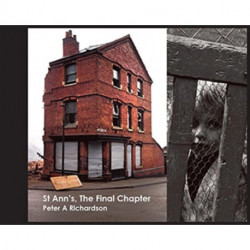 St Ann's, The Final Chapter