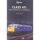 CLASS 47s: From Inverness to Penzance