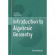 Introduction to Algebraic Geometry